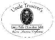 UNCLE TRUSCOTT'S LITTLE FALLS CHOCOLATE MILL CLASSIC AMERICAN CONFECTIONS