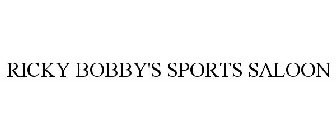 RICKY BOBBY SPORTS SALOON