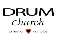 DRUM CHURCH TO BEAT OR NOT TO BE