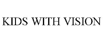 KIDS WITH VISION