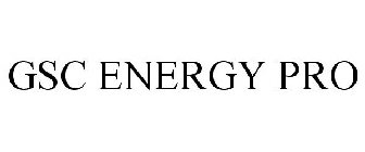 GSC ENERGY PRO