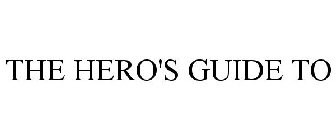 THE HERO'S GUIDE TO