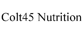 COLT45 NUTRITION