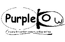 PURPLE KOW A PLACE FOR COMFORT DESSERT, COFFEE AND TEA