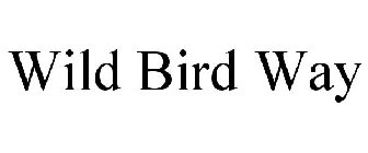 WILD BIRD WAY