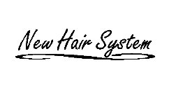 NEW HAIR SYSTEM