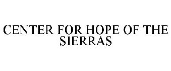 CENTER FOR HOPE OF THE SIERRAS