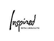 INSPIRED WITH ARGAN OIL