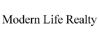 MODERN LIFE REALTY