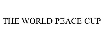 THE WORLD PEACE CUP