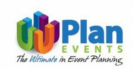 UUUU PLAN EVENTS THE ULTIMATE IN EVENT PLANNING