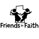 FRIENDS IN FAITH