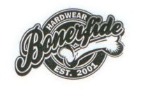 BONERFIDE HARDWEAR EST. 2001