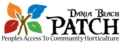 DANIA BEACH PATCH PEOPLE'S ACCESS TO COMMUNITY HORTICULTURE