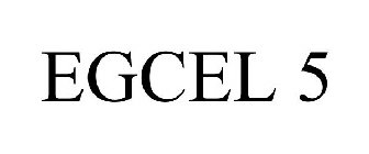 EGCEL 5