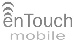 ENTOUCH MOBILE