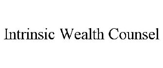 INTRINSIC WEALTH COUNSEL