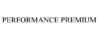 PERFORMANCE PREMIUM