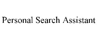 PERSONAL SEARCH ASSISTANT