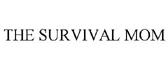 THE SURVIVAL MOM