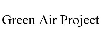 GREEN AIR PROJECT