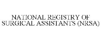 NATIONAL REGISTRY OF SURGICAL ASSISTANTS (NRSA)