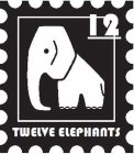 12 TWELVE ELEPHANTS