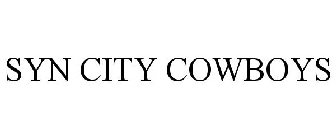 SYN CITY COWBOYS