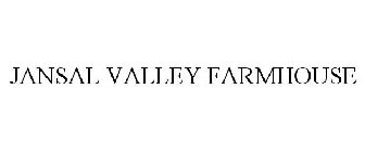 JANSAL VALLEY FARMHOUSE