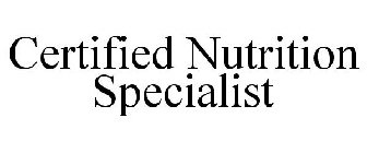 CERTIFIED NUTRITION SPECIALIST