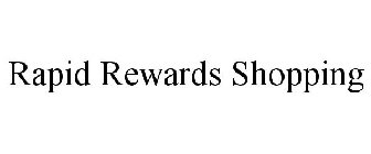 RAPID REWARDS SHOPPING