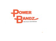 POWER BANDZ ENHANCED PERFORMANCE