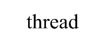 THREAD