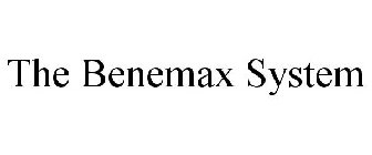 THE BENEMAX SYSTEM