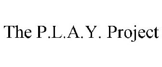 THE P.L.A.Y. PROJECT