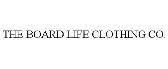 THE BOARD LIFE CLOTHING CO.