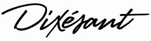 DIXÉSANT