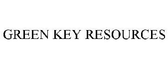 GREEN KEY RESOURCES
