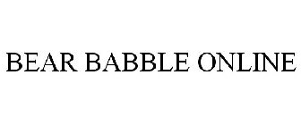 BEAR BABBLE ONLINE