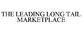THE LEADING LONG TAIL MARKETPLACE