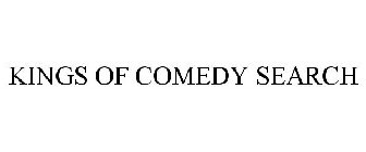 KINGS OF COMEDY SEARCH