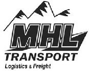 MHL TRANSPORT LOGISTICS & FREIGHT