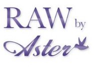 RAW BY ASTER
