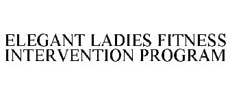 ELEGANT LADIES FITNESS INTERVENTION PROGRAM