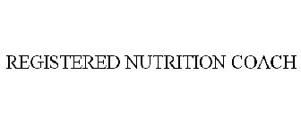 REGISTERED NUTRITION COACH