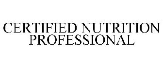 CERTIFIED NUTRITION PROFESSIONAL