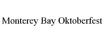 MONTEREY BAY OKTOBERFEST