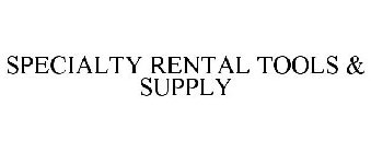 SPECIALTY RENTAL TOOLS & SUPPLY