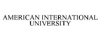 AMERICAN INTERNATIONAL UNIVERSITY