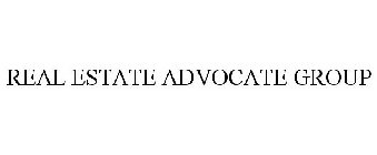 REAL ESTATE ADVOCATE GROUP